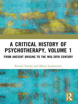 cover image of A Critical History of Psychotherapy, Volume 1